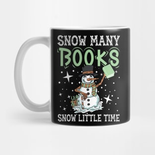 Snow Many Books Snow Little Time Cute Reader Bookworm Gifts 2024 Mug